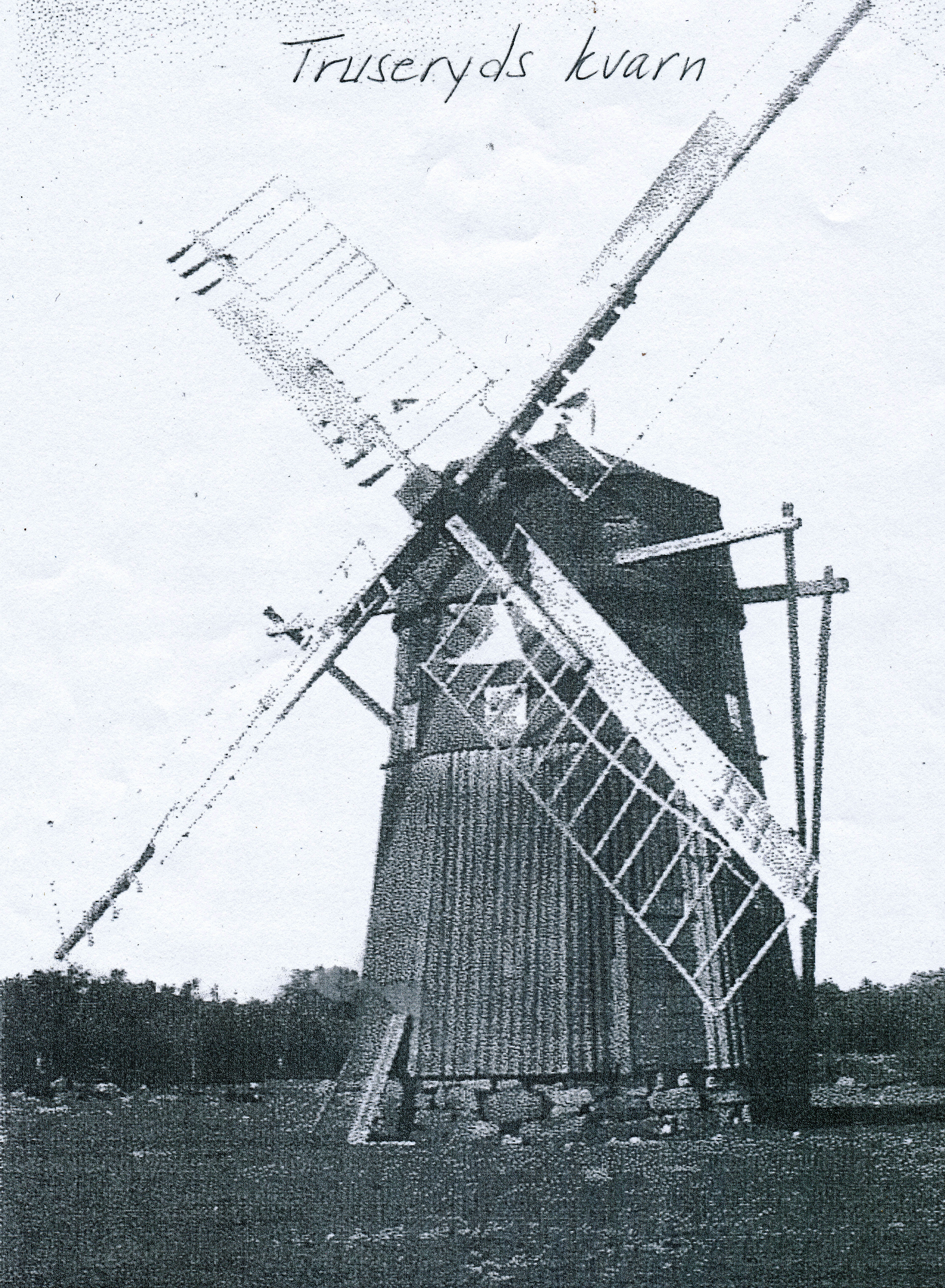 Truseryds kvarn nÃ¤r den fortfarande hade vingarna kvar. Fotot Ã¤gs av Rolf Holgersson.








